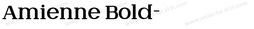 Amienne Bold字体转换